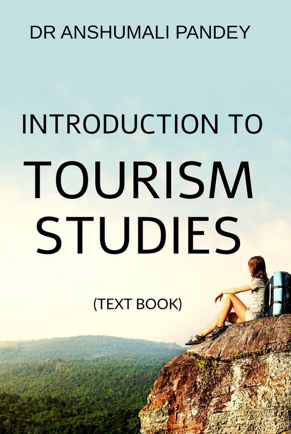 Introduction to Tourism Studies